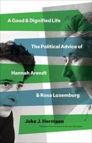 A Good and Dignified Life - Joke J Hermsen, Yale University Press 1