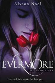 Immortals Evermore - Alyson Noël, Pan Macmillan