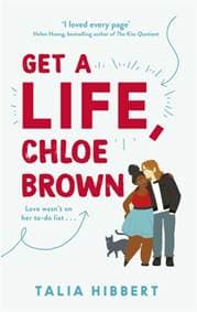 Get A Life, Chloe Brown - Talia Hibbert, Little, Brown Book Group 1