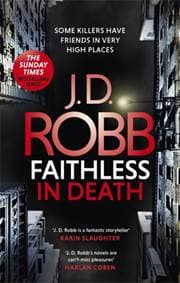 Faithless in Death - J. D. Robb, Little, Brown Book Group