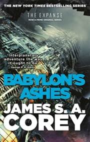 Babylon's Ashes - James S. A. Corey, Little, Brown Book Group