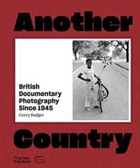 Another Country - Gerry Badger, Thames & Hudson 1