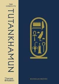 The Complete Tutankhamun - Nicholas Reeves, Thames & Hudson 1