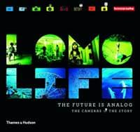 Lomo LIfe The Future is analog - Neil Gaiman, Thames & Hudson 1