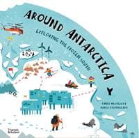 Around Antarctica - Tania Medvedeva, Maria Vyshinskaya, Thames & Hudson 1