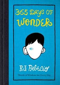 365 Days of Wonder - R. J. Palacio, Penguin Random House Children's UK 1