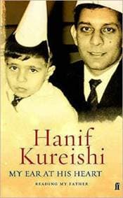 My Ear at His Heart - Hanif Kureishi, Faber & Faber 1