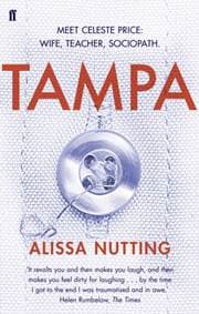 Tampa - Alissa Nutting, Faber & Faber