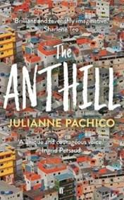 The Anthill - Julianne Pachico, FABER & FABER OME 1