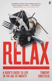 Relax - Timothy Caulfield, Faber & Faber