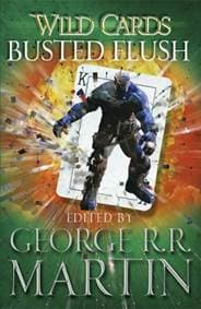 Wild Cards 09 Busted Flush - George R.R. Martin, Orion Publishing Co 1