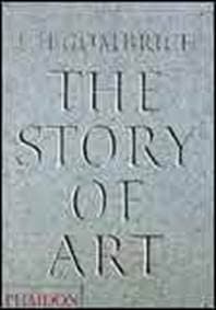 Story of Art - EH Gombrich, Phaidon Press Ltd 1
