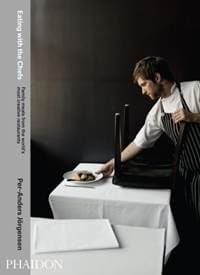 Eating with the Chefs,Recipes and Notes from the World’sMost-CreativeRestaurant - Tara Stevens, Phaidon Press Ltd