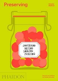 Preserving - Ginette Mathiot, Phaidon Press Ltd