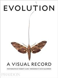Evolution: A Visual Record - Robert Clark, Phaidon Press Ltd 1