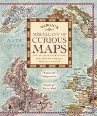 Vargics Miscellany of Curious Maps: Mapping out the Modern World - Martin Vargic, Penguin Books Ltd