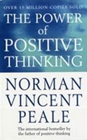 The Power Of Positive Thinking - Peale Norman Vincent