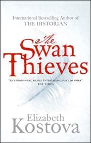 Swan Thieves - Elizabeth Kostova, Little, Brown Book Group
