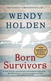 Born Survivors - Wendy Holden, Little, Brown Book Group