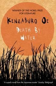 Death by Water - Kenzaburo (Author) Oe, Atlantic Books