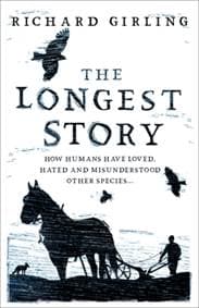 The Longest Story - Richard Girling, Oneworld Publications 1