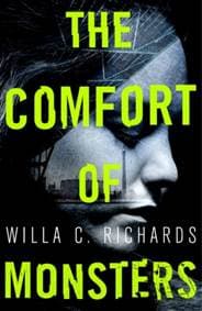 The Comfort of Monsters - Willa C. Richards, Oneworld Publications