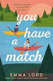 You Have A Match - Lordová Emma 1