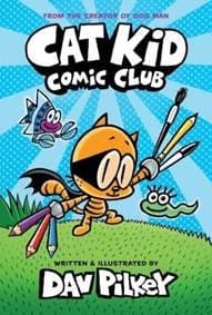 Cat Kid Comic Club - Pilkey Dav 1