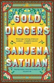 Gold Diggers - Sathian Sanjena