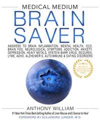 Medical Medium Brain Saver - Anthony William, Hay House Inc 1