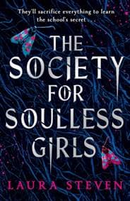 The Society for Soulless Girls - Laura Steven, Electric Monkey