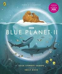 Blue Planet II - Leisa Stewart-Sharpe, BBC Children's Books