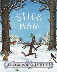 Stick Man - Julia Donaldson, Scholastic