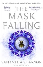 The Mask Falling - Samantha Shannon, Bloomsbury Publishing 1