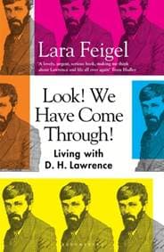 Look! We Have Come Through! - Lara Feigel, Bloomsbury Publishing 1