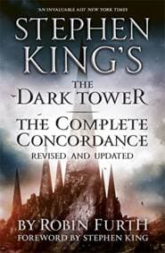 Stephen Kings The Dark Tower: The Complete Concordance - Robin Furth, Hodder & Stoughton 1