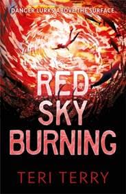 Red Sky Burning - Teri Terry, Hachette Children's Group 1
