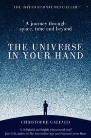 The Universe in Your Hand - Christophe Galfard, Pan Macmillan
