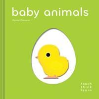 TouchThinkLearn: Baby Animals - Xavier Deneux, Chronicle Books 1