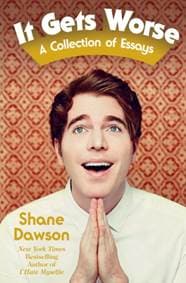It Gets Worse : A Collection of Essays - Shane Dawson, Simon & Schuster Ltd