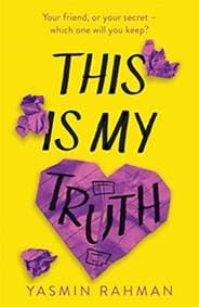 This is My Truth - Yasmin Rahman, Hot Key Books 1
