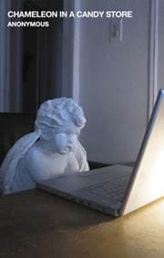Chameleon in a Candy Store - Anonymous, Little, Brown Book Group