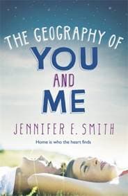 Geography of You and Me - Jennifer E Smith, Headline Publishing Group