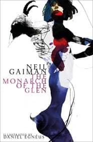 The Monarch of the Glen - Neil Gaiman, Headline Publishing Group
