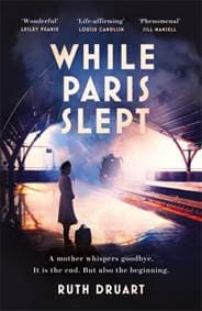 While Paris Slept - Ruth Druart, Headline 1
