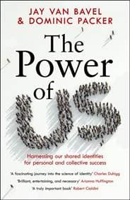 The Power of Us - Jay Van Bavel, Dominic J. Packer, Wildfire