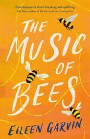 The Music of Bees - Eileen Garvin, Headline Review