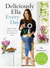 Deliciouslly Ella Every Day - Ella Mills (Woodward), Hodder & Stoughton 1