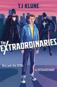 The Extraordinaries - T J Klune, Hodder & Stoughton