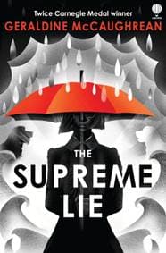 The Supreme Lie - Geraldine Mccaughrean, Usborne Publishing Ltd